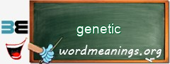 WordMeaning blackboard for genetic